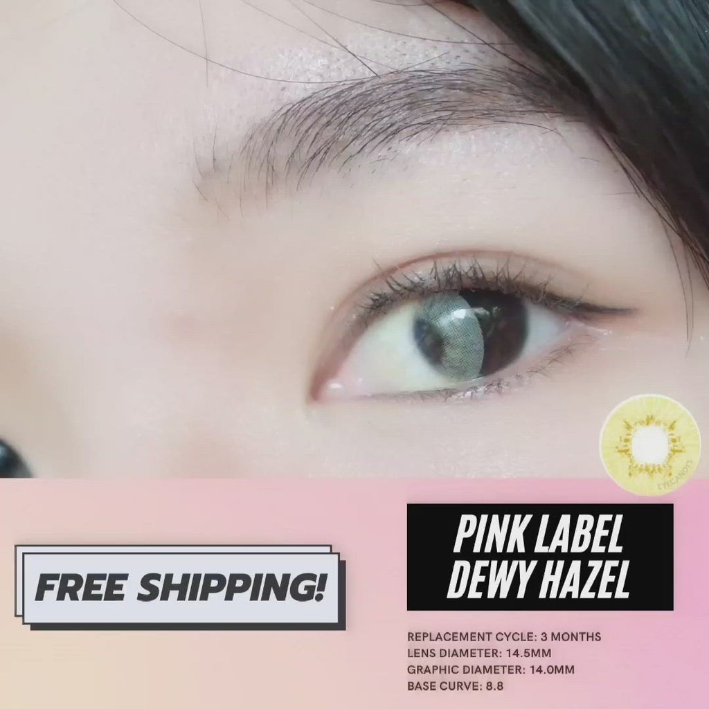 Pink Label Dewy Hazel